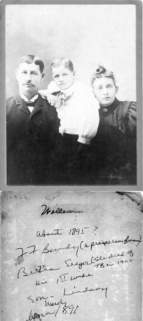 Francis Bundy, his first wife Bertha Segar, and their son Lindsay, about 1895. Caption on back by William B. Bundy. (Original: Janet Lucius)